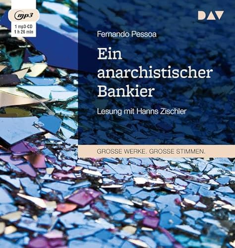 Ein anarchistischer Bankier: Lesung mit Hanns Zischler (1 mp3-CD)
