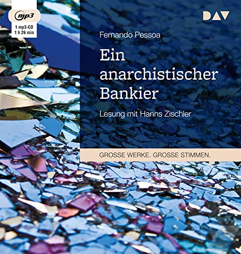 Ein anarchistischer Bankier: Lesung mit Hanns Zischler (1 mp3-CD) von Der Audio Verlag, Dav