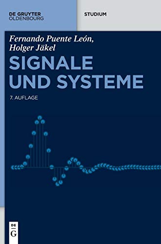 Signale und Systeme (De Gruyter Studium) von De Gruyter Oldenbourg