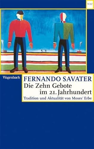 Die Zehn Gebote im 21. Jahrhundert: Tradition und Aktualität von Moses' Erbe (WAT)