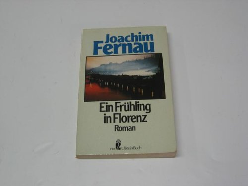 Ein Frühling in Florenz