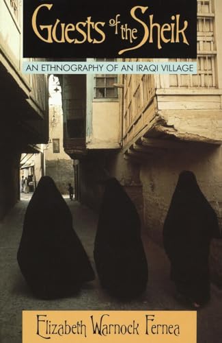 Guests of the Sheik: An Ethnography of an Iraqi Village von Anchor