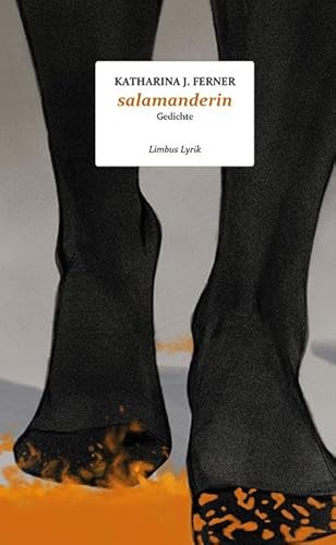 salamanderin: Gedichte (Limbus Lyrik) von Limbus Verlag
