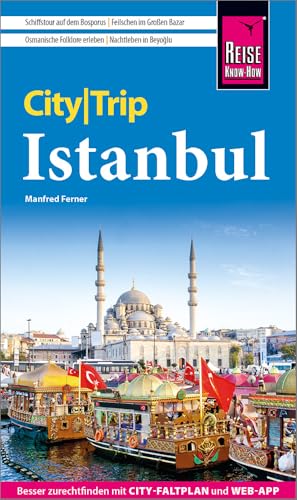 Reise Know-How CityTrip Istanbul: Reiseführer Istanbul mit Stadtplan und kostenloser Web-App von Reise Know-How