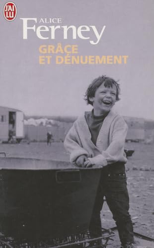 Grâce et Dénuement: Roman. von J'AI LU
