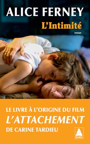 L'Intimité (affiche du film L'Attachement) von ACTES SUD
