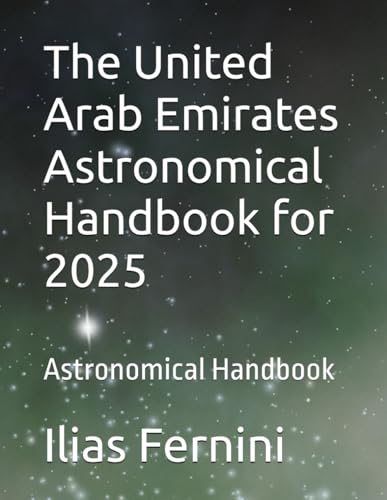 The United Arab Emirates Astronomical Handbook for 2025: Astronomical Handbook von imprint