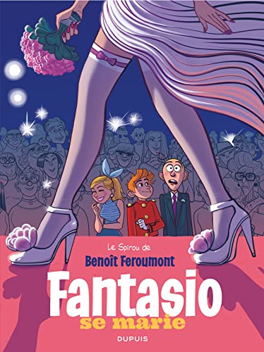 Le Spirou de ... - Tome 9 - Fantasio se marie