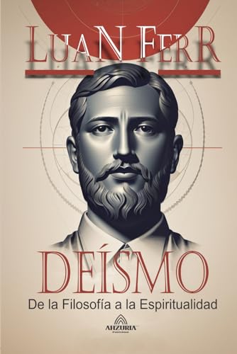 Deísmo: De la Filosofía a la Espiritualidad