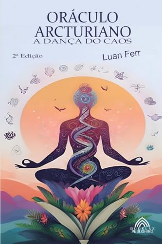 Oráculo Arcturiano - A Dança Do Caos von Imprint