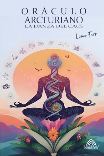 Oráculo Arcturiano - La Danza Del Caos von Imprint