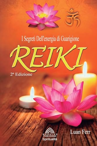 Reiki: I Segreti Dell'energia di Guarigione von Imprint