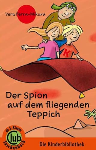Der Spion auf dem fliegenden Teppich (Club-Taschenbuch-Reihe)