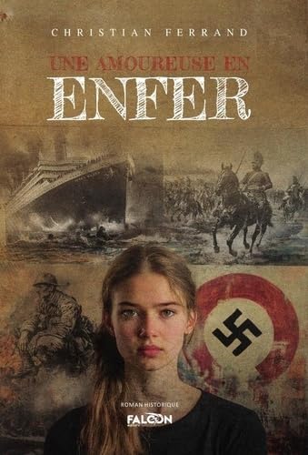 Une amoureuse en enfer Une amoureuse en enfer von FALCON EDITIONS