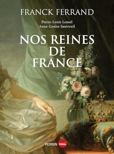 Nos reines de France Nos reines de France von PERRIN