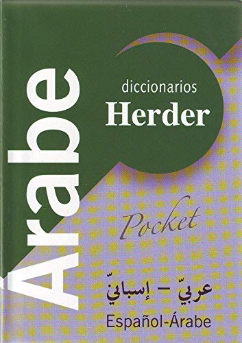 Diccionario pocket Herder árabe: Árabe-Español / Español-Árabe (Diccionarios Herder) von Herder Editorial