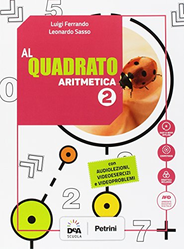 Al quadrato. Aritmetica-Geometria. Per la Scuola media. Con e-book. Con espansione online. Con DVD-ROM (Vol. 2) von Petrini