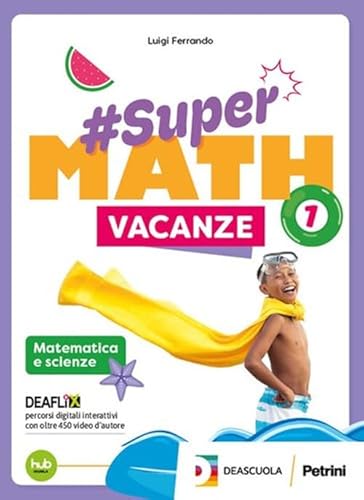 #Supermath vacanze. Per la Scuola media. Con espansione online (Vol. 1) von Petrini