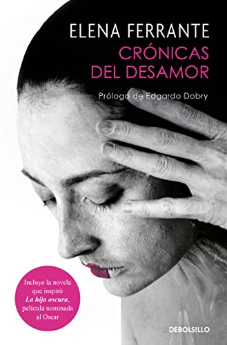 Cronicas del desamor/ Chronicles of Heartbreak von Debolsillo
