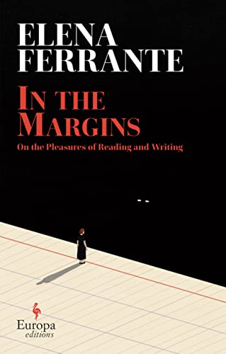 In the Margins: On the Pleasures of Reading and Writing von Europa Editions