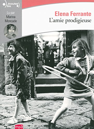 L'amie prodigieuse L'amie prodigieuse
