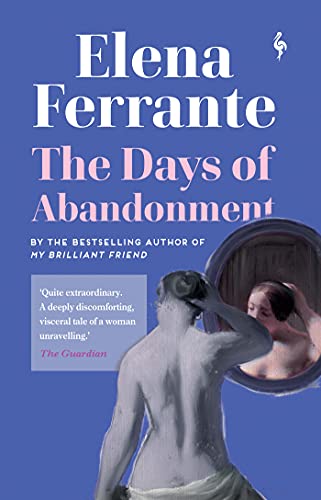 The Days of Abandonment: Elena Ferrante von Europa Editions