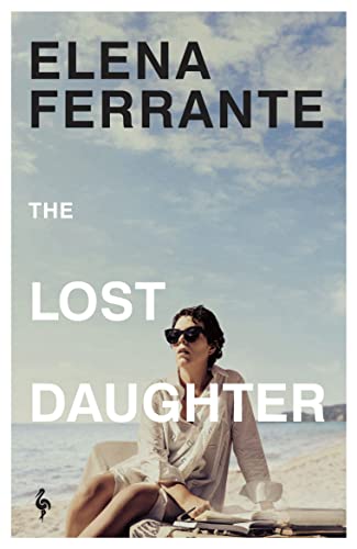 The Lost Daughter: Elena Ferrante von EUROPA EDITIONS UK