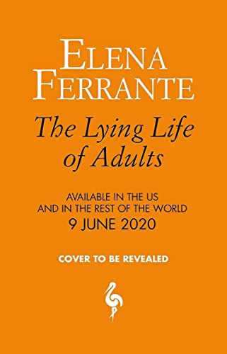 The Lying Life of Adults: Elena Ferrante