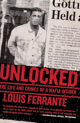 Unlocked: The Life and Crimes of a Mafia Insider von Harper Perennial