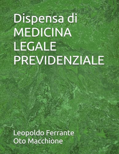 Dispensa di MEDICINA LEGALE PREVIDENZIALE von Independently published