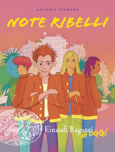 Note ribelli (Einaudi Ragazzi di oggi) von Einaudi Ragazzi