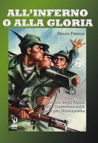All'inferno o alla gloria von IBN