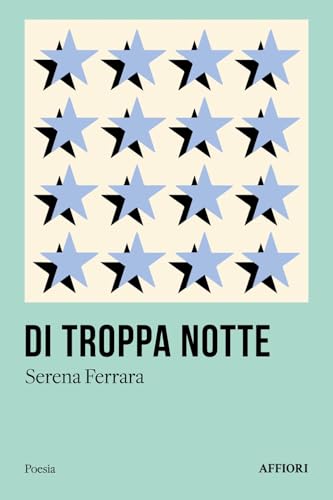 Di troppa notte von Affiori