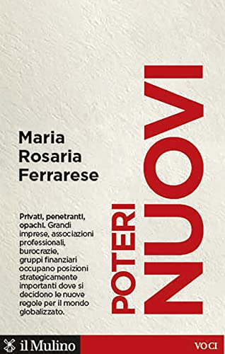 Poteri nuovi. Privati, penetranti, opachi (Voci)