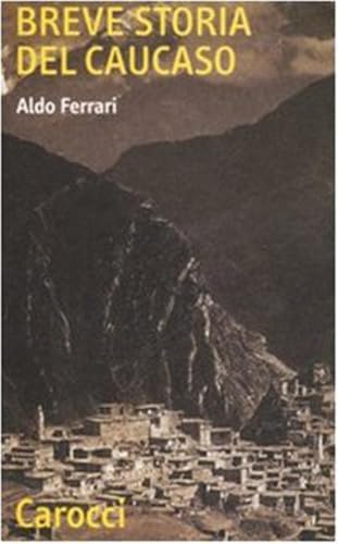 Breve storia del Caucaso (Quality paperbacks) von Carocci