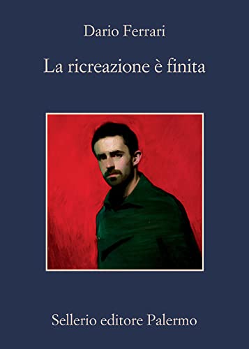 La ricreazione e' finita (La memoria) von Sellerio di Giorgianni