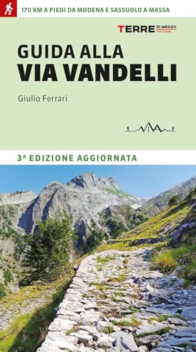 Guida alla Via Vandelli (Percorsi) von Terre di Mezzo