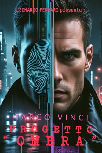 "Progetto Ombra": Un thriller di spionaggio e cospirazione von Independently published