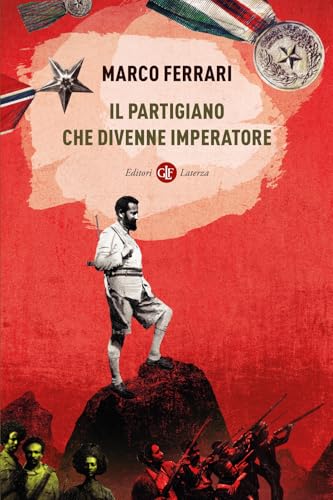 Il partigiano che divenne imperatore (I Robinson. Letture) von Laterza