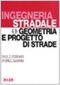 Ingegneria stradale. Geometria e progetto di strade (Vol. 1) von ISEDI