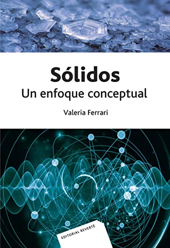 Sólidos: Un enfoque conceptual von Reverte