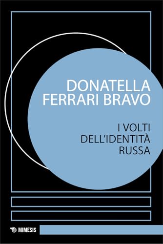 I volti dell'identità russa (Eredità di Pavel Florenskij) von Mimesis