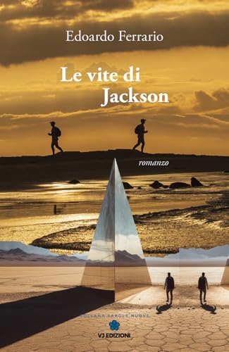 Le vite di Jackson. (quasi come Doctor Brown e Mr. McFly) (Parole nuove) von VJ Edizioni