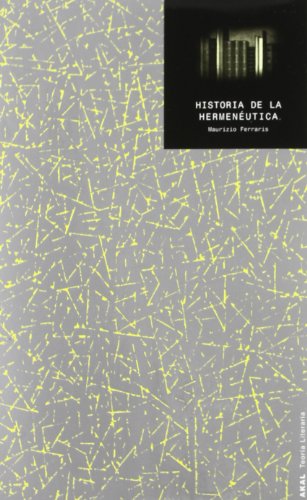Historia de la hermenéutica (Teoría literaria, Band 1) von Ediciones Akal