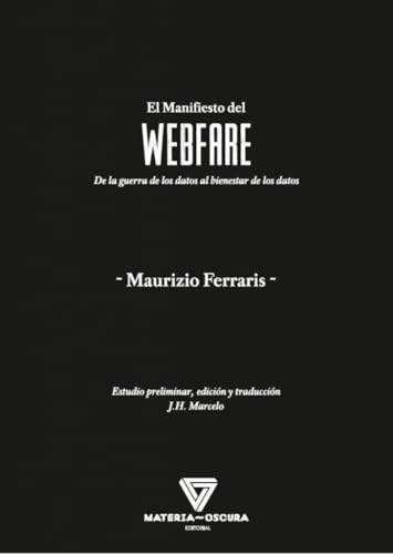 WEBFARE: De la guerra de los datos al bienestar de los datos von La Tía Eva Ediciones, S.L.
