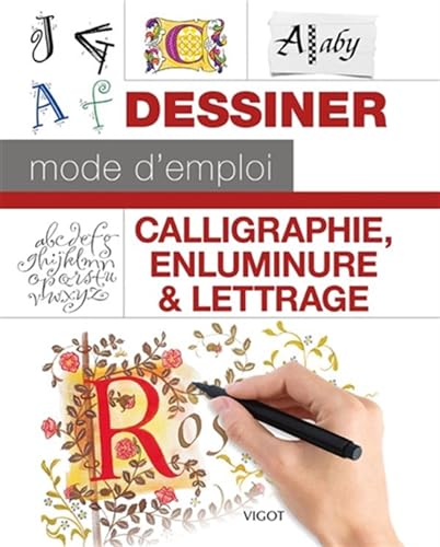 Calligraphie, enluminure et lettrage von VIGOT