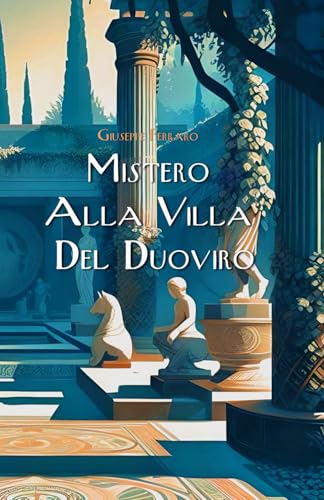 Mistero Alla Villa Del Duoviro von Independently published