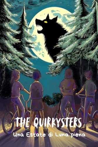The Quirkysters-Una estate di luna piena von Independently published