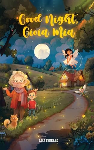 Good Night Gioia Mia: A Story of Joy von The Native Publishers