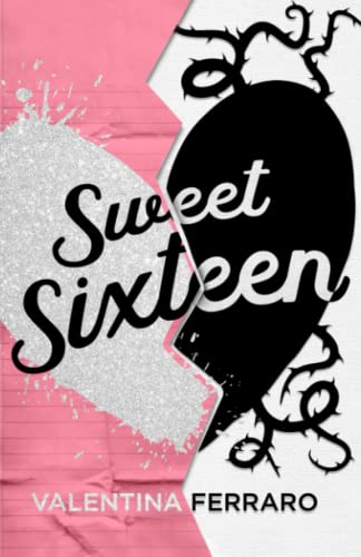 Sweet Sixteen von Independently published